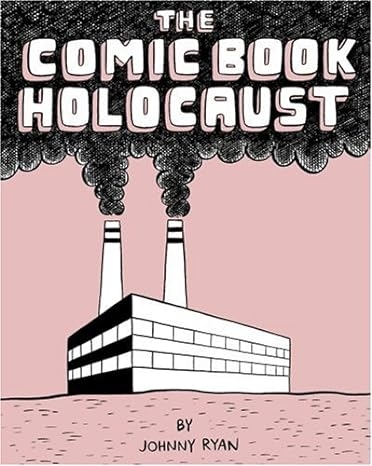 The Comic Book Holocaust # 1