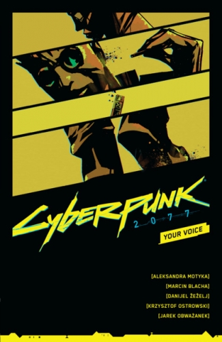 Cyberpunk 2077: Your Voice # 1