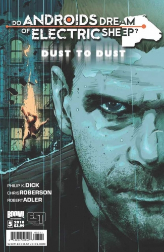 Do Androids Dream of Electric Sheep?: Dust to Dust # 5