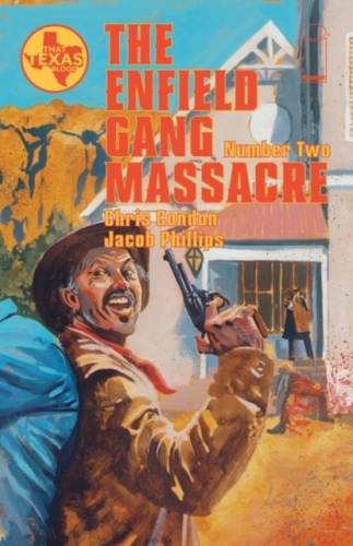 The Enfield Gang Massacre # 2