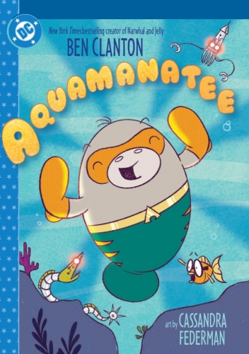 Free Comic Book Day 2026: Aquamanatee Special Edition # 1
