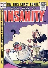 From Here to Insanity # 10