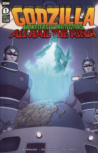 Godzilla: Monsters & Protectors - All Hail the King! # 1