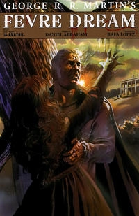 George R. R. Martin's Fevre Dream # 3