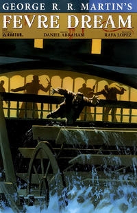 George R. R. Martin's Fevre Dream # 8