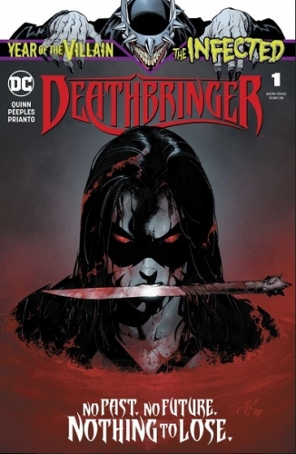 The Infected: Deathbringer # 1