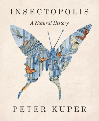 Insectopolis: A Natural History # 1