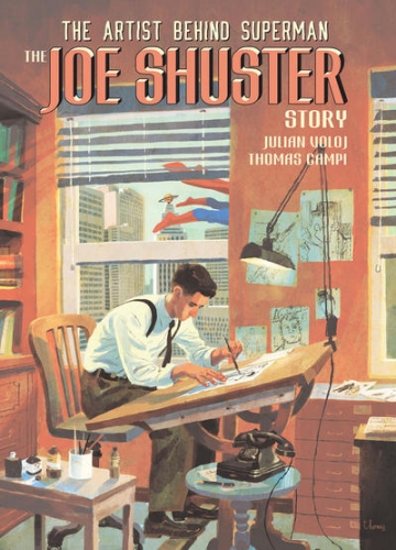 The Joe Shuster Story: The Artist Behind Superman # 1