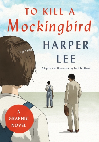 To Kill a Mockingbird: A Graphic Novel # 1