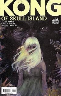 Kong of Skull Island # 12