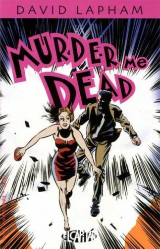 Murder Me Dead # 8