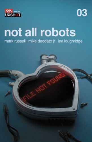 Not All Robots # 3