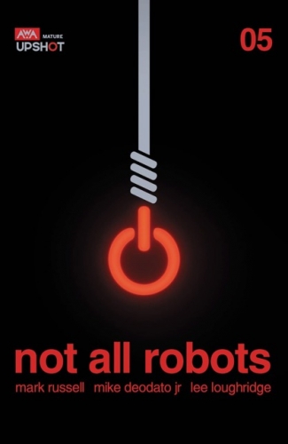 Not All Robots # 5