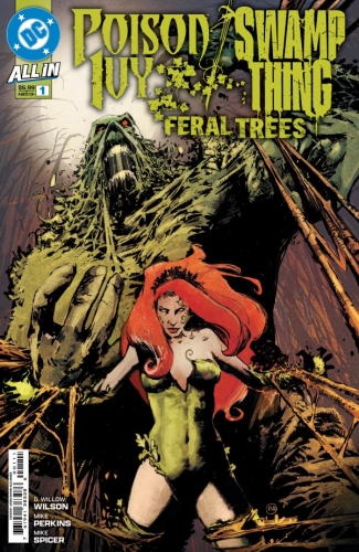 Poison Ivy/Swamp Thing: Feral Trees # 1