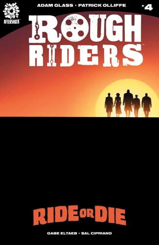 Rough Riders: Ride or Die # 4