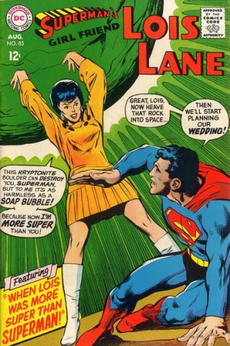 Superman's Girl Friend, Lois Lane # 85