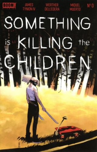 Something is Killing the Children # 0