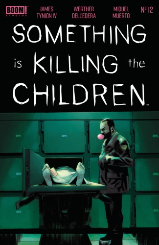 Something is Killing the Children # 12
