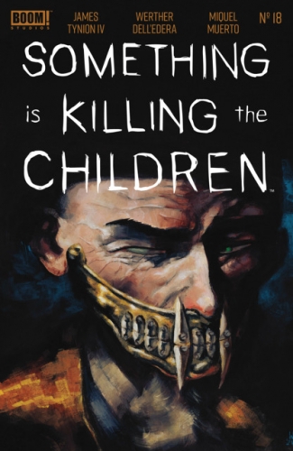 Something is Killing the Children # 18