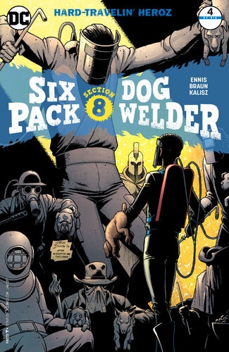 Sixpack and Dogwelder: Hard-Travelin' Heroz # 4
