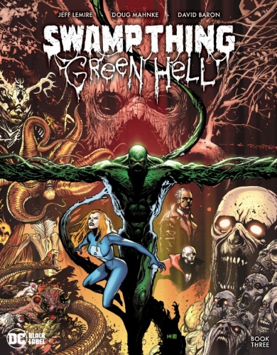 Swamp Thing: Green Hell # 3