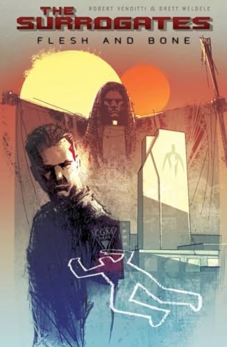 The Surrogates: Flesh and Bone # 1