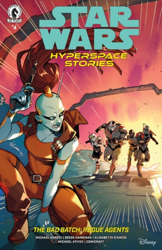 Star Wars: Hyperspace Stories &ndash; The Bad Batch: Rogue Agents # 4