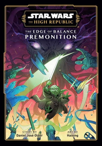Star Wars: The High Republic - The Edge of Balance: Premonition # 1