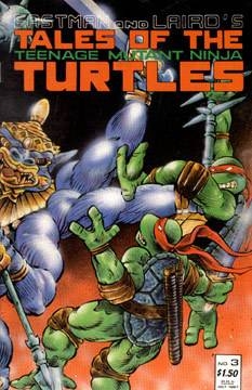 Tales of the Teenage Mutant Ninja Turtles Volume One # 3
