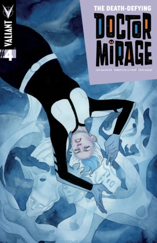 The Death-defying Doctor Mirage # 4