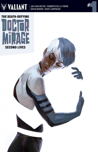 The Death-defying Doctor Mirage: Second Lives # 1