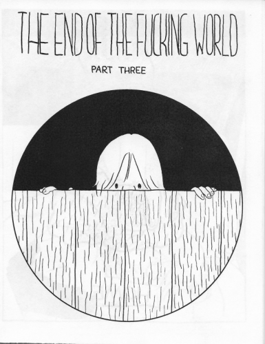 The End of the Fucking World # 3
