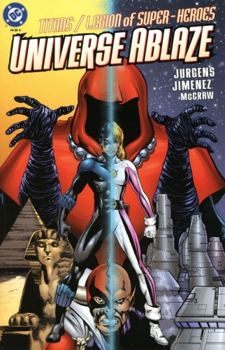 Titans/Legion of Super-Heroes: Universe Ablaze # 3