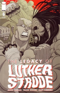 The Legacy of Luther Strode # 6