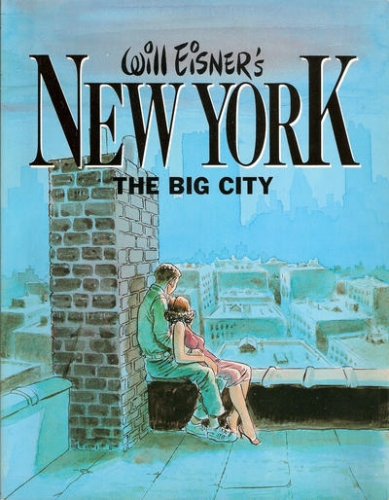 Will Eisner's New York the Big City # 1