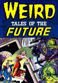 Weird Tales of the Future # 1