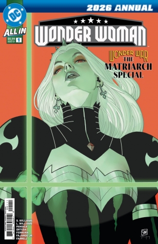 Wonder Woman Annual 2026: Wonder War &ndash; The Matriarch Special # 1