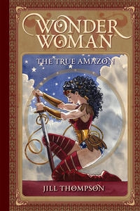 Wonder Woman: The True Amazon # 1