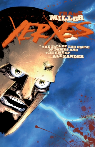 Xerxes: The Fall of the House of Darius and the Rise of Alexander # 2