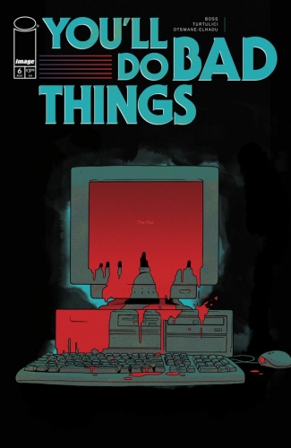 You'll Do Bad Things # 6